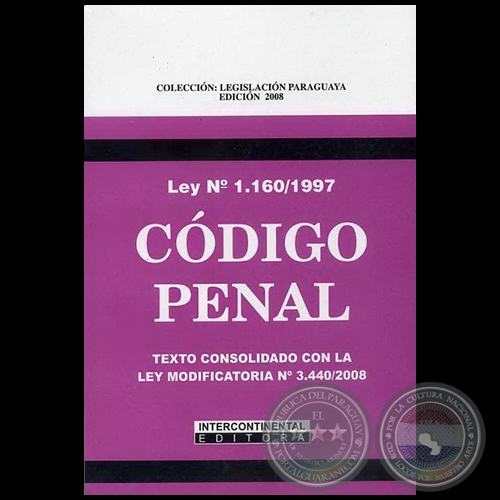 CÓDIGO PENAL - LEY N° 1.160/1997 - Año 2008
